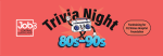 80s - 90s Trivia Night | Fundraising for CQ Shines Hospital Foundation